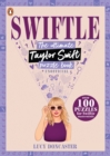 Swiftle : The ultimate Taylor Swift puzzle book - eBook