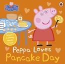 Peppa Pig: Peppa Loves Pancake Day - Book