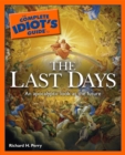 The Complete Idiot's Guide to the Last Days : An Apocalyptic Look at the Future - eBook