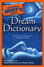 The Complete Idiot's Guide Dream Dictionary : Discover the Meaning of Over 1,500 Dream Symbols - eBook