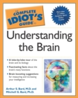The Complete Idiot's Guide to Understanding the Brain - eBook