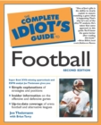 The Complete Idiot's Guide to Football, 2nd Edition - eBook