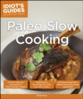 Paleo Slow Cooking : Helpful Hints for Saving Time with Your Slow Cooker - eBook