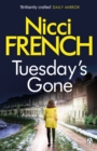 Tuesday's Gone : A Frieda Klein Novel (2) - Book