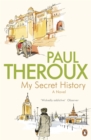 My Secret History : A Novel - Book
