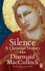 Silence : A Christian History - Book