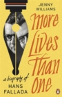 More Lives than One: A Biography of Hans Fallada - Book