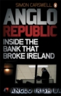 Anglo Republic : Inside the bank that broke Ireland - Book
