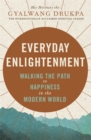 Everyday Enlightenment : Your guide to inner peace and happiness - Book