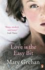 Love is the Easy Bit - Book
