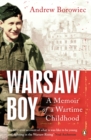 Warsaw Boy : A Memoir of a Wartime Childhood - Book