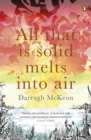 All That is Solid Melts into Air - Book