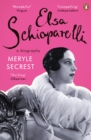 Elsa Schiaparelli : A Biography - eBook