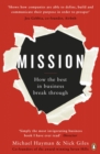 Mission : How the Best in Business Break Through - eBook