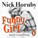 Funny Girl : Now The Major TV Series Funny Woman Starring Gemma Arterton - eAudiobook