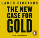 The New Case for Gold - eAudiobook