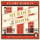 Murder by the Book : A Sensational Chapter in Victorian Crime - eAudiobook