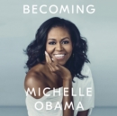 Becoming : The Sunday Times Number One Bestseller - eAudiobook