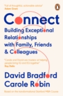Connect : Building Exceptional Relationships with Family, Friends and Colleagues - Book