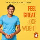 Feel Great Lose Weight : Long term, simple habits for lasting and sustainable weight loss - eAudiobook