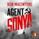 Agent Sonya : Lover, Mother, Soldier, Spy - Book