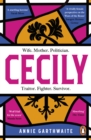 Cecily : An epic feminist retelling of the War of the Roses - Book