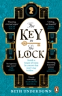 The Key In The Lock : A haunting historical mystery steeped in explosive secrets and lost love - Book