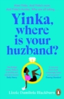 Yinka, Where is Your Huzband? : ‘A big hearted story about friendship, family and love’ Beth O’Leary - Book