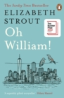 Oh William! : From the author of My Name is Lucy Barton - eBook