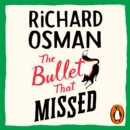 The Bullet That Missed : (The Thursday Murder Club 3) - Book