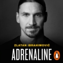 Adrenaline : My Untold Stories - eAudiobook