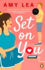 Set On You : A witty, addictive, chemistry filled rom-com - Book