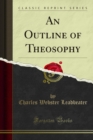 An Outline of Theosophy - eBook