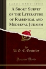 A Short Survey of the Literature of Rabbinical and Mediaeval Judaism - eBook