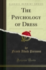 The Psychology of Dress - eBook