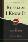 Russia as I Know It - eBook