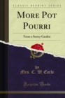 More Pot Pourri : From a Surrey Garden - eBook