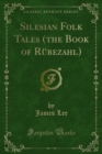 Silesian Folk Tales (the Book of Rubezahl) - eBook