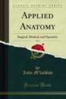 Applied Anatomy : Surgical, Medical, and Operative - eBook