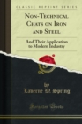 Non-Technical Chats on Iron and Steel : And Their Application to Modern Industry - eBook