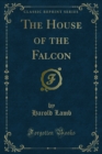 The House of the Falcon - eBook