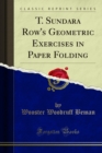 T. Sundara Row's Geometric Exercises in Paper Folding - eBook