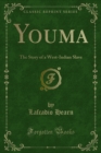 Youma : The Story of a West-Indian Slave - eBook