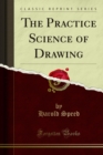 The Practice Science of Drawing - eBook