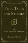 Fairy Tales and Stories - eBook