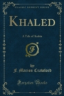 Khaled : A Tale of Arabia - eBook