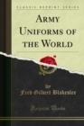 Army Uniforms of the World - eBook