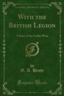 With the British Legion : A Story of the Carlist Wars - eBook