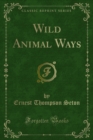 Wild Animal Ways - eBook