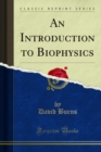 An Introduction to Biophysics - eBook